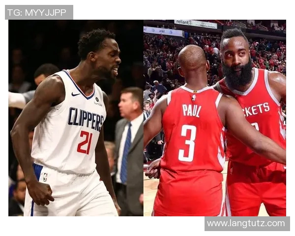 火箭与快船季前赛精彩对决直播全程回顾与分析